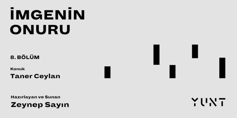 yuntun-imgenin-onuru-baslikli-podcast-yayininin-sekizinci-konugu-taner-ceylan-DHwq6n5w.png